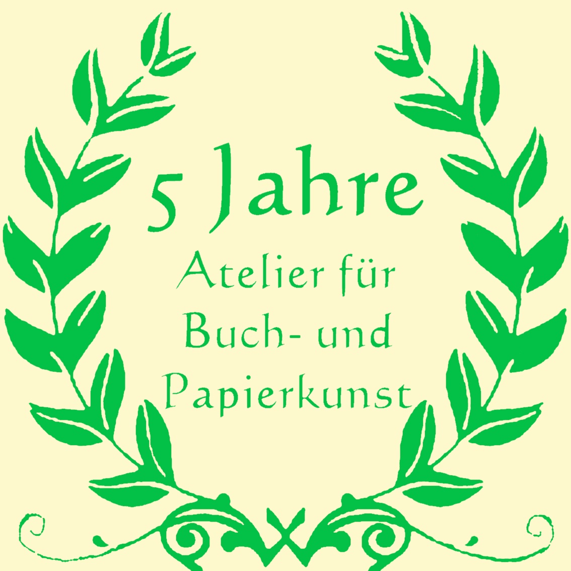 5 Jahre Atelier Buch- und Papierkunst Sabine Westphal 5 Jahre Atelier Buch- und Papierkunst